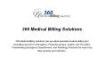 physicians billing services  - 360 Medical Billing Solutions PowerPoint PPT Presentation