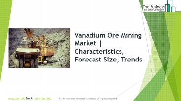 Vanadium Ore Mining Global Market Report 2019