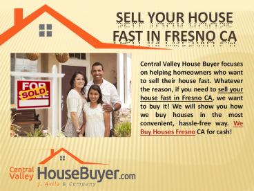 Sell Your House Fast in Fresno CA - Central Valley House Buyer