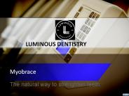 Myobrace - Luminous Dentistry