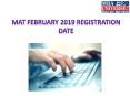 MAT Exam Registration 2019 PowerPoint PPT Presentation