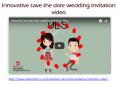 Innovative save the date wedding invitation video PowerPoint PPT Presentation