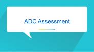 ADC assessment