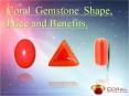 Coral Gemstone shape, price and benefits. PowerPoint PPT Presentation