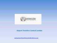 Esteem Cars - Airport Transfers Central London