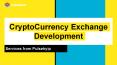 Cryptocurrency Exchange Software Development PowerPoint PPT Presentation