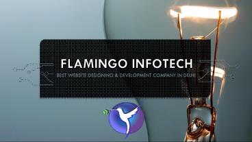 Flamingo Infotech - Best Website Designing Company in Delhi