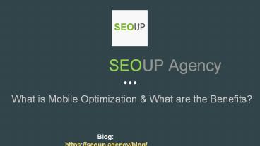 What is Mobile Optimization & What are the Benefits?