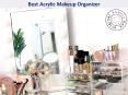 Buy Best Acrylic Makeup Organizer Online
