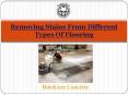 Removing Stains From Different Types Of Flooring PowerPoint PPT Presentation
