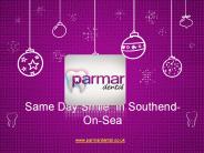 Same Day Smile In Southend-On-Sea