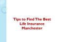Tips to Find The Best Life Insurance Manchester - Bee Insured PowerPoint PPT Presentation