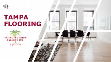 Flooring Company in Tampa - Tampa Flooring Gallery