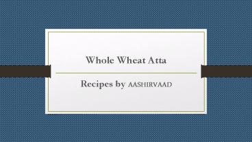 Whole Wheat Recipes