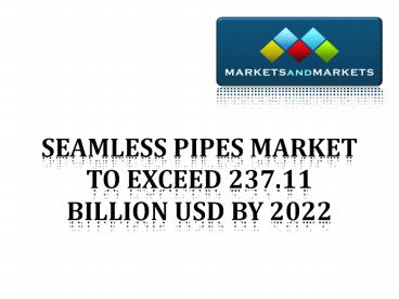 Seamless Pipes Market
