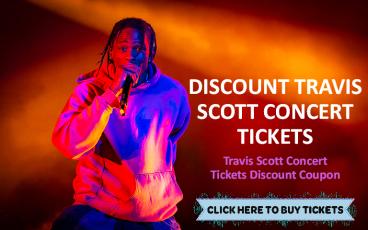 Discount Travis Scott Concert Tickets