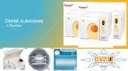 Dental Autoclave - An Essential Equipment For Dentistry