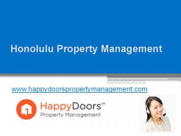 Honolulu Property Management - www.happydoorspropertymanagement.com