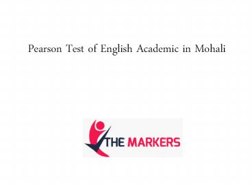 Pearson Test of English Academic in Mohali