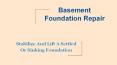 Basement Foundation Repair PowerPoint PPT Presentation