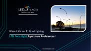Best Quality LED Pole Lights With Great Price