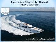 Luxury Boat Charter  In  Thailand -  PRINCESS 78MY