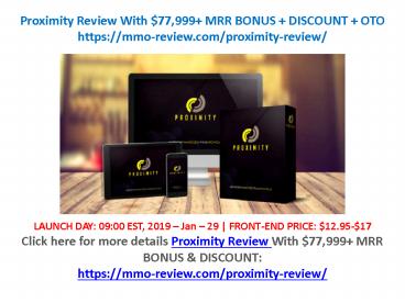 Proximity Review Bonus Discount OTO