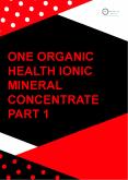Ionic Mineral Concentrate | Ionic Sulphate Minerals | One Organic Health PowerPoint PPT Presentation