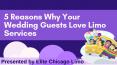 5 Reasons Why Your Wedding Guests Love Limo Services PowerPoint PPT Presentation
