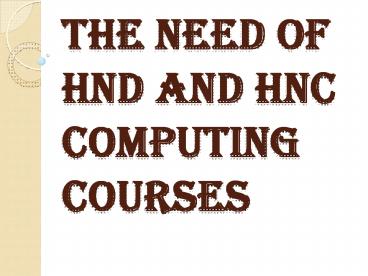 Enlist Yourself in the HNC Computing Courses
