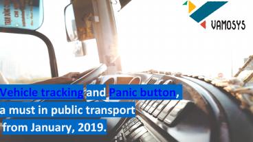 PANIC BUTTON IN VEHICLE TRACKING SYSTEMS - VAMOSYS