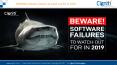 BEWARE! Software failures to watch out for in 2019 PowerPoint PPT Presentation