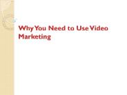 Why you Need to Use Video Marketing