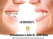 Orthodontists in Delhi | Dentistry Redefined | 9999201572