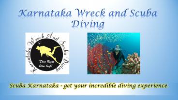 Scuba karnataka - get your incredible diving experience