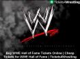 Cheapest WWE Hall of Fame Tickets