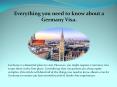 Everything you need to know about a Germany Visa PowerPoint PPT Presentation