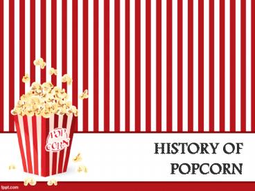 History of popcorn