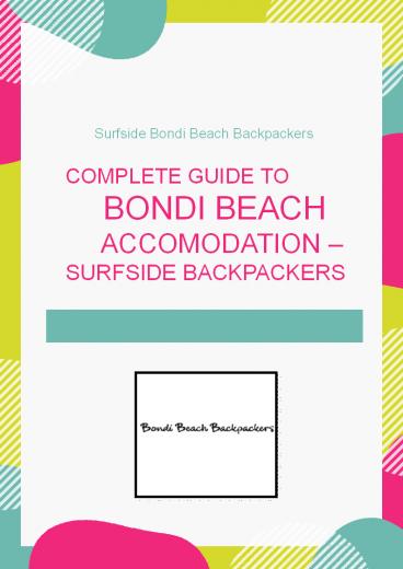Complete Guide to Bondi Beach Accomodation - Surfside Backpackers