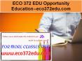 ECO 372 EDU Opportunity Education--eco372edu.com PowerPoint PPT Presentation