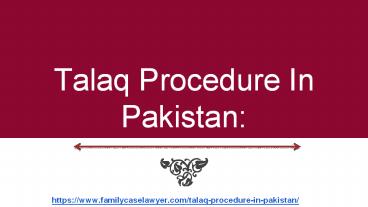 Talaq Procedure In Pakistan | Best Lawyer In Pakistan
