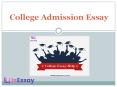 Best College Admission Essay Writing by IsEssay (1) PowerPoint PPT Presentation