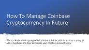 how to manage your coinbase currency