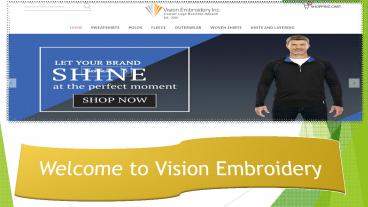 Vision Embroidery offers a broad selection of imprinted services
