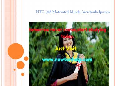 NTC 328 Motivated Minds /newtonhelp.com