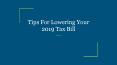 Tips For Lowering Your 2019 Tax Bill PowerPoint PPT Presentation