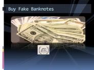 Buy Fake Banknotes
