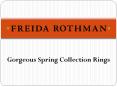 Freida Rothman: Spring Collection Rings PowerPoint PPT Presentation