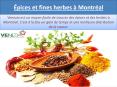 Épices et fines herbes à Montréal PowerPoint PPT Presentation