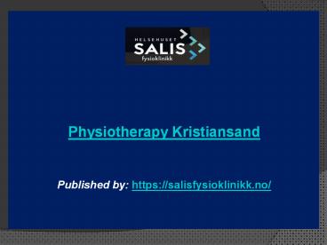 Physiotherapy Kristiansand